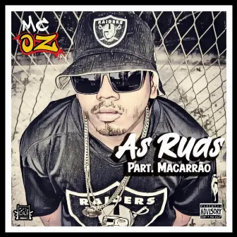 As Ruas by MC Oz