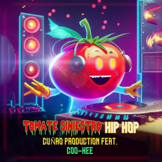 Tomate Siniestro Hip Hop by Coo-kee