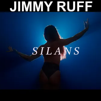 Silans by Jimmy Ruff