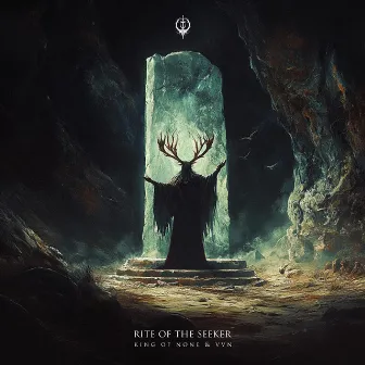 Rite Of The Seeker by King Of None