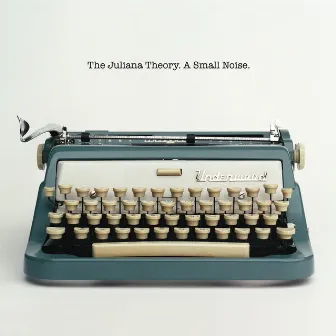 A Small Noise by The Juliana Theory