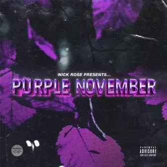 Purple November by Nick Rose