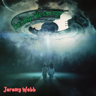 Deadly Blessings by Jeremy Webb