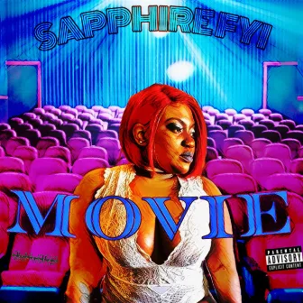 Movie by Sapphire FYI