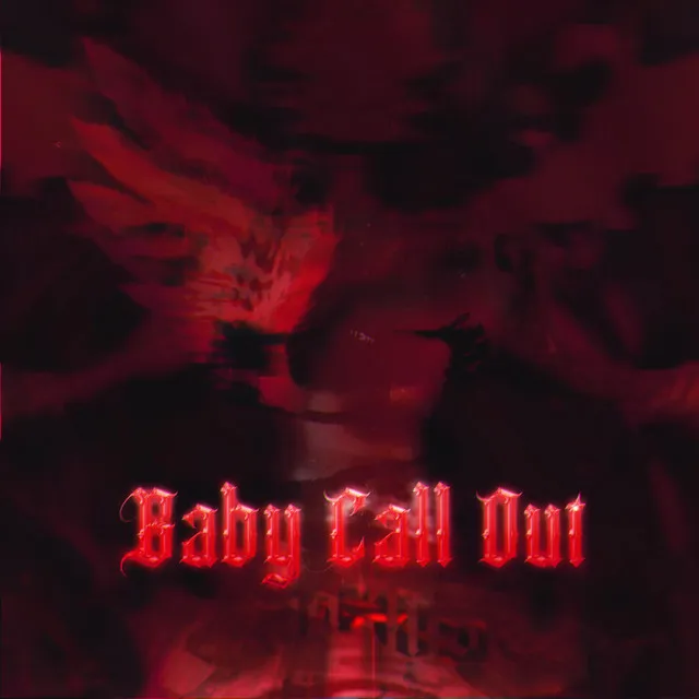 Baby Call Out