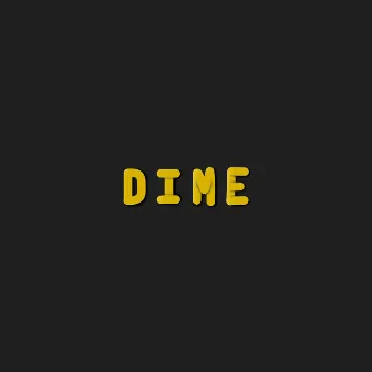 Dime by Fl Ray