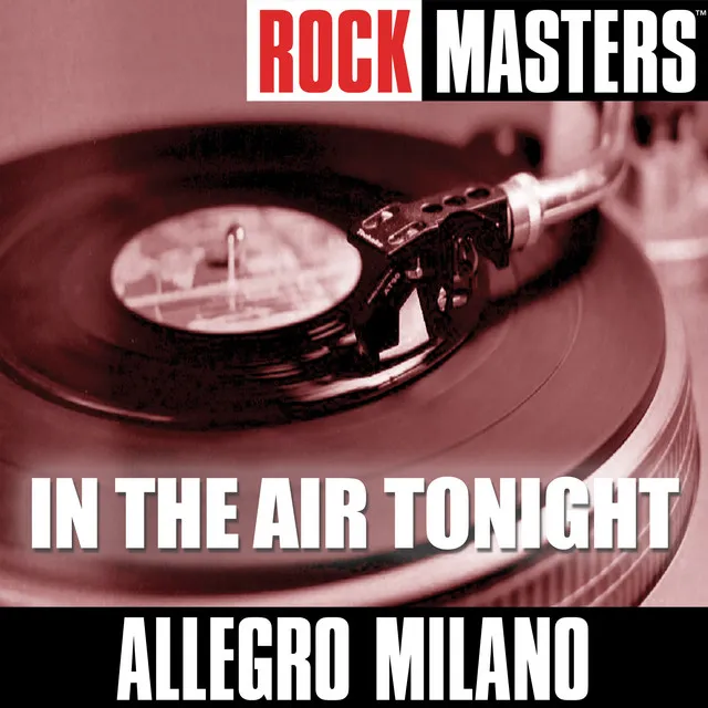 Rock Masters: In The Air Tonight