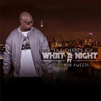 What a Night by DJ Dimplez