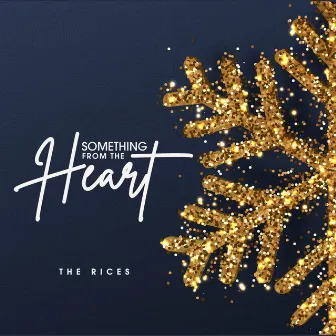 Something from the Heart by The Rices