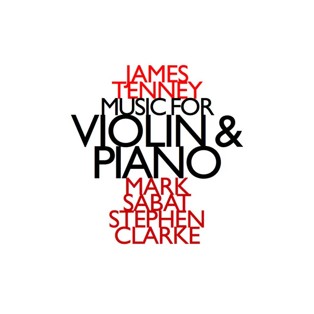 James Tenney: Music for Violin & Piano