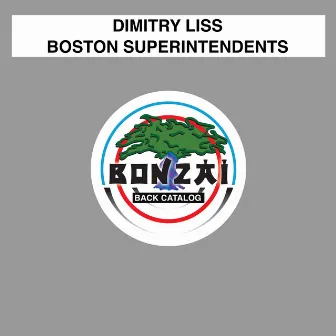 Boston Superintendents by Dimitry Liss