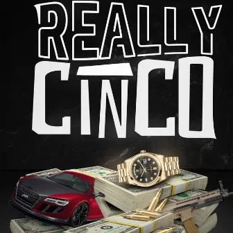 Really Cinco by ReallyRare