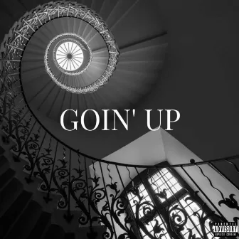 Goin' Up by vin ace