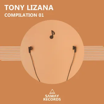 Compilation 01 by Tony Lizana