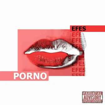 Porno by EFES