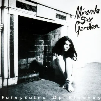 Fairytales of Slavery by Miranda Sex Garden