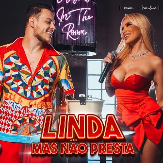 Linda Mas Não Presta by Cezar