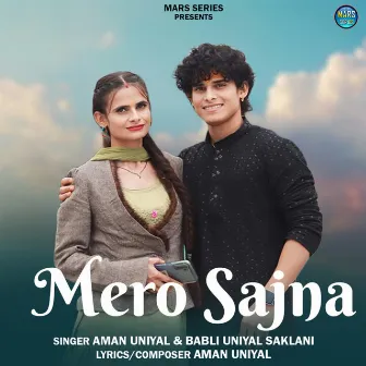 Mero Sajna by MARS SERIES