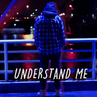 Understand Me by Scottie