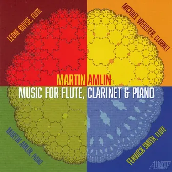 Martin Amlin: Music for Flute, Clarinet & Piano by Michael Webster