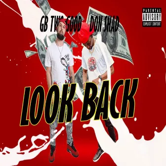 Look Back by GB Two Good