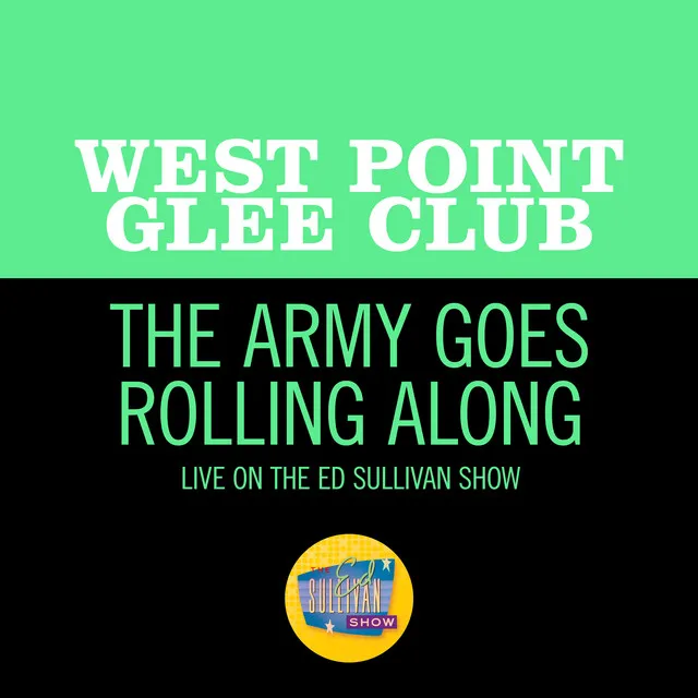 The Army Goes Rolling Along - Live On The Ed Sullivan Show, May 22, 1960