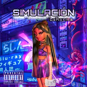 SIMULACIÓN by LA KARMA