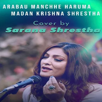 Arabau Manchhe Haru Maa by Sarana Shrestha