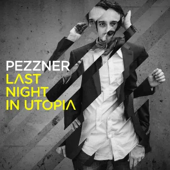 Last Night in Utopia by Pezzner