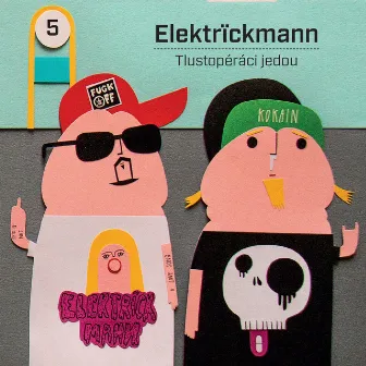 Tlustopéráci Jedou by Elektrickmann