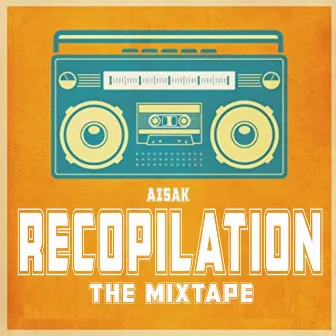 Recopilation the Mixtape by Aisak