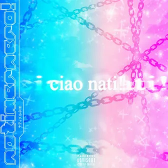 Ciao Nati! by natimernero!