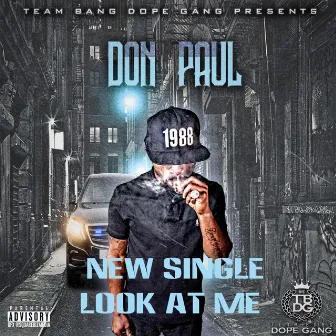 Look at ME by Don Paul