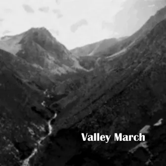 Valley March by Spacetime