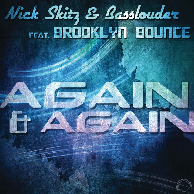 Again & Again (feat. Brooklyn Bounce)