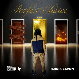 Perfect Choice by Parris LaVon