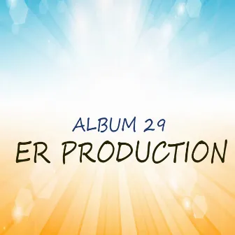 Album 29 by ER Production