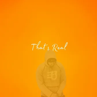 That's Real by Ro Bless