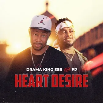 Heart Desire by Drama King SSB