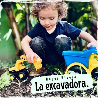 La Excavadora by Roger Rivera