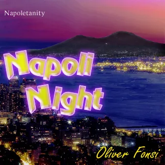 Napoli Night by Oliver Fonsi