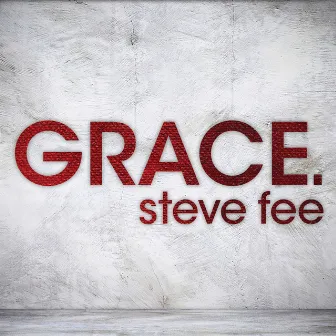 Grace by Steve Fee