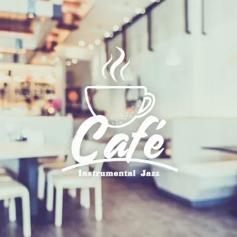 Café Instrumental Jazz: 15 Relaxing Jazz Arrangements to Relax while Drinking Coffee, Resting on the Couch or De-stressing after a Long Day Full of Duties by Piano Bar Consort