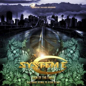 Sign Of The Times by System E