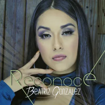 Reconoce by Beatriz Gonzalez