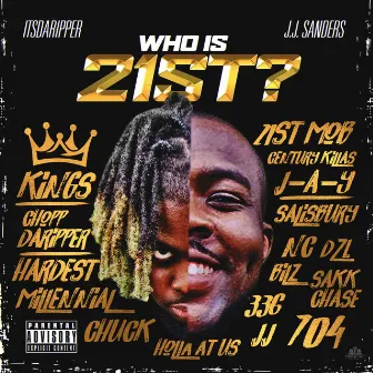 Who Is 21st? by J.J. Sanders