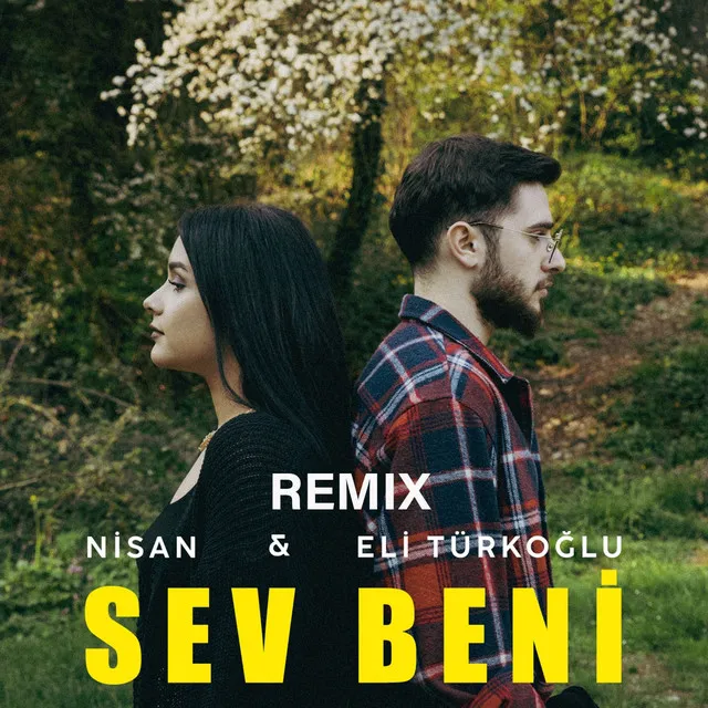 Sev Beni - Remix