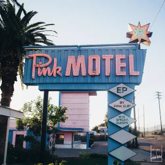 Pink Motel by Pink Slip