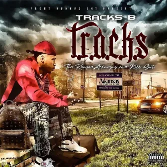 T.R.A.C.K.S by Tracks B