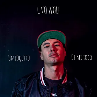 Un Poquito de Mi Todo by Cno Wolf